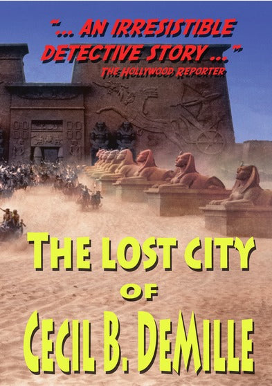 The Lost City of Cecil B. DeMille - 
