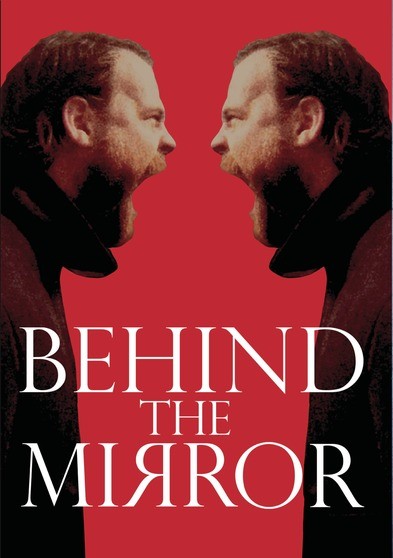 Behind The Mirror - 