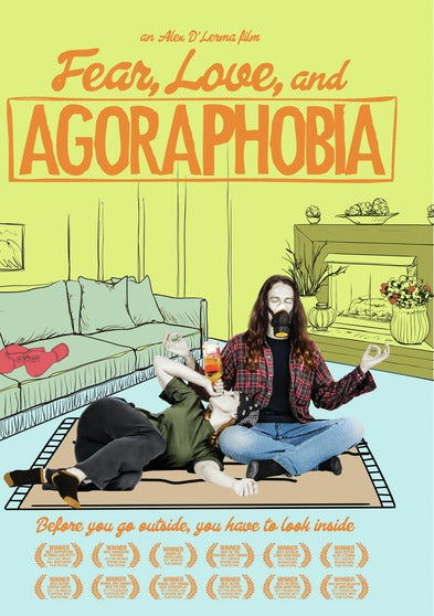 Fear Love and Agoraphobia - 