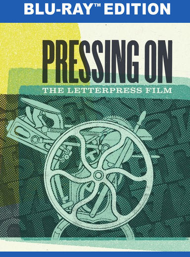 Pressing On: The Letterpress Film - 