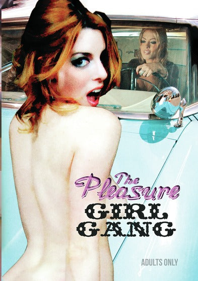 The Pleasure Girl Gang - 