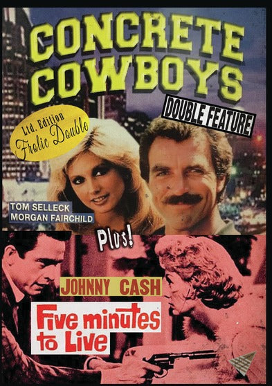 Concrete Cowboys / Five Minutes to Live - 