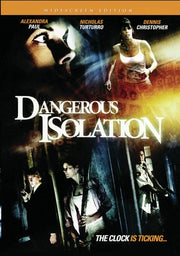 Dangerous Isolation - 