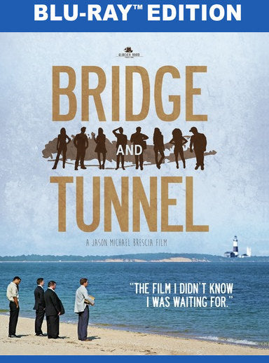 Bridge and Tunnel - 