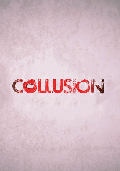 Collusion - 