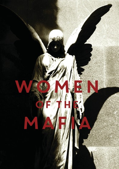 Women of the Mafia - 