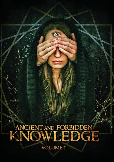 Ancient and Forbidden Knowledge, Volume 1 - 
