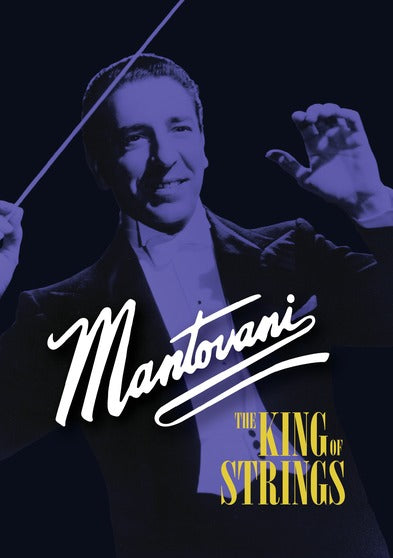 Mantovani: The King of Strings - 