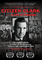 Citizen Clark A Life of Principle - 