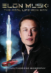 Elon Musk: The Real Life Iron Man - 