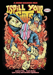 I Spill Your Guts - 