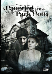 A Haunting at the Park Hotel - 