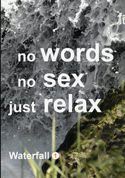 waterfall 1: no words, no sex, just relax - DVD