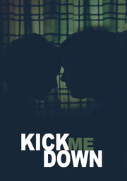 kick me down - DVD