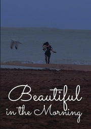 beautiful in the morning - DVD