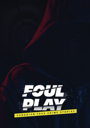 foul play: canadian true crime stories - DVD