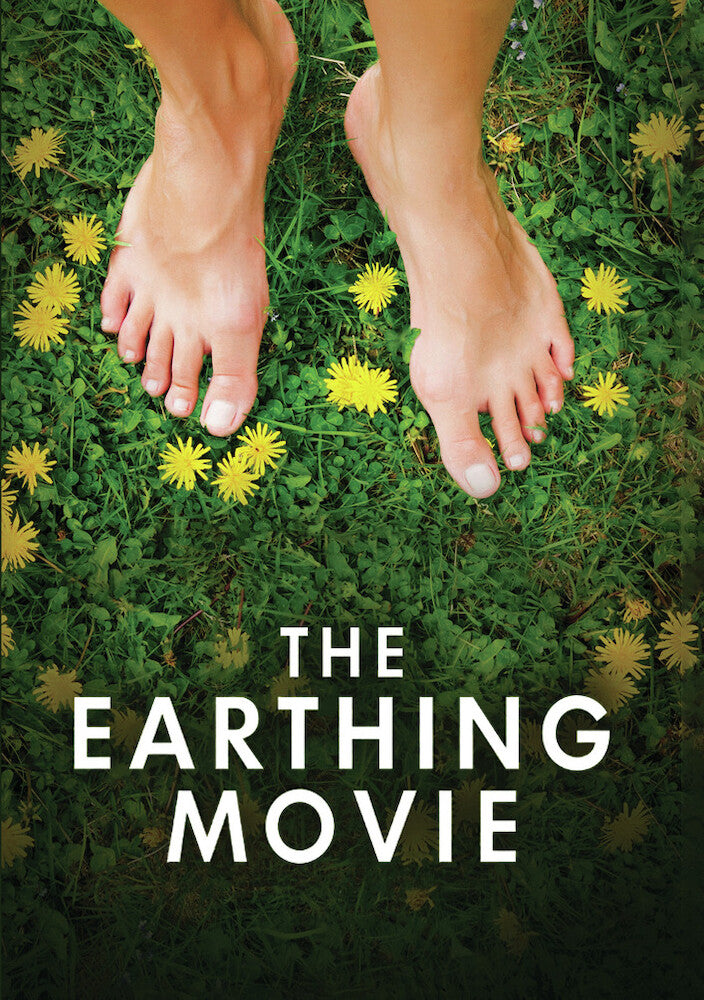 The Earthing Movie - 