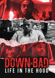 down bad: life in the hood - DVD