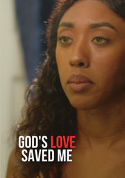 god's love saved me - DVD