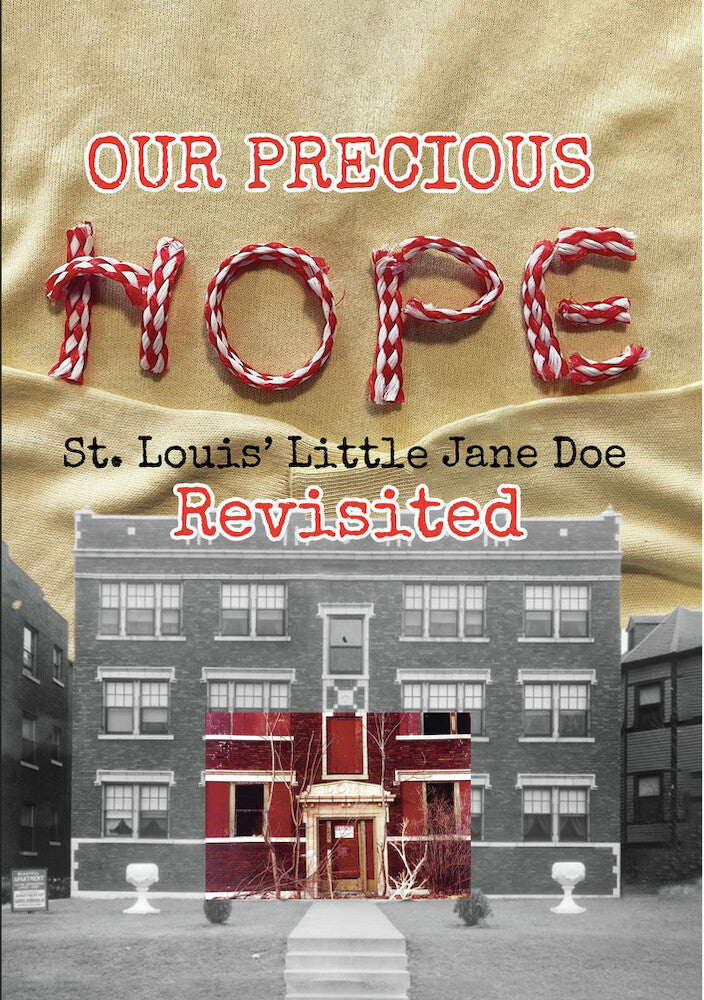our precious hope: st. louis' little jane doe revisited - DVD