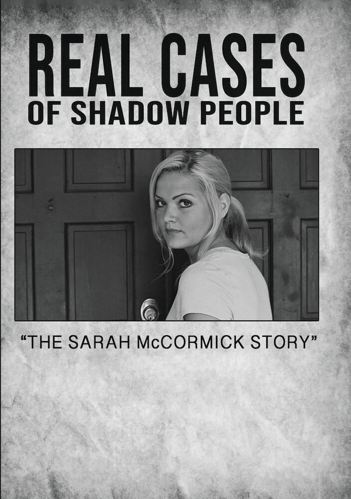 real cases of shadow people: the sarah mccormick story - DVD