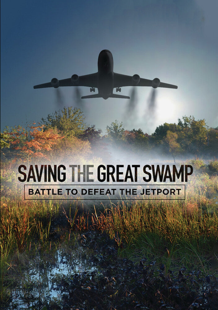 saving the great swamp: battle to defeat the jetport - DVD