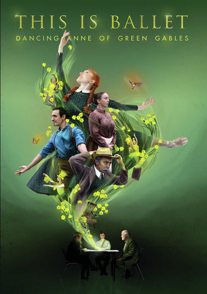 This is Ballet: Dancing Anne of Green Gables - 