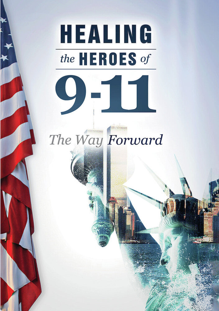 healing the heroes of 9-11: the way forward - DVD