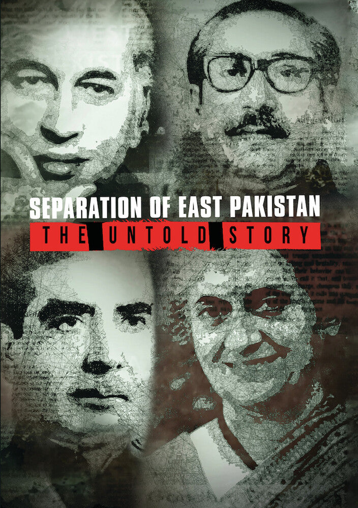 separation of east pakistan: the untold story - DVD