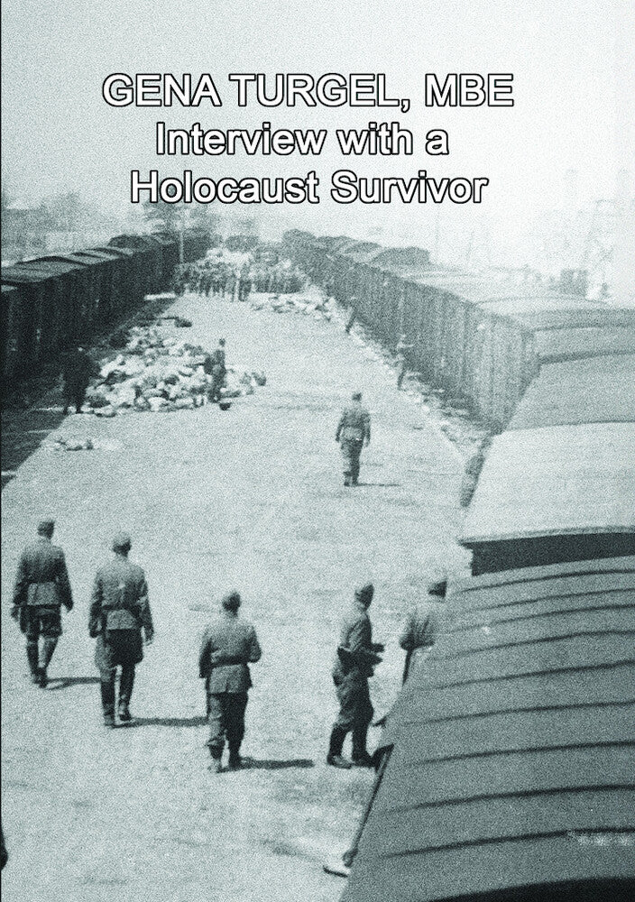 gena turgel, mbe - interview with a holocaust survivor - DVD