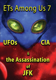 ets among us 7: ufos, cia & the assassination of jfk - DVD
