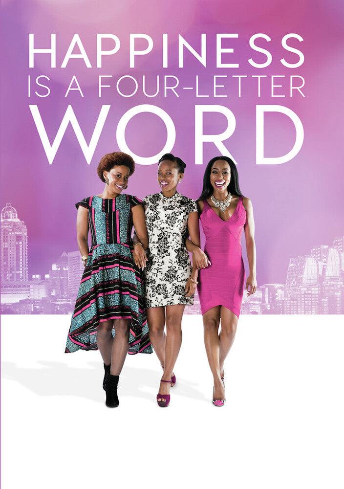 Happiness Is a Four Letter Word - 