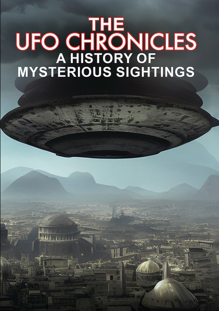 the ufo chronicles: a history of mysterious sightings - DVD