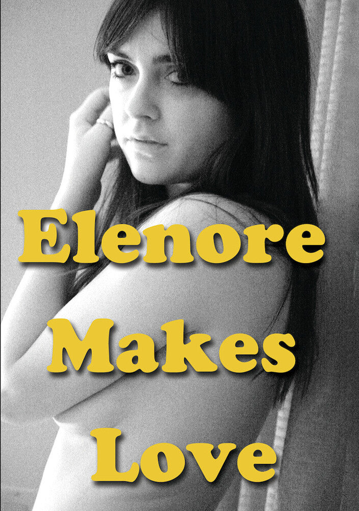 Elenore Makes Love - 