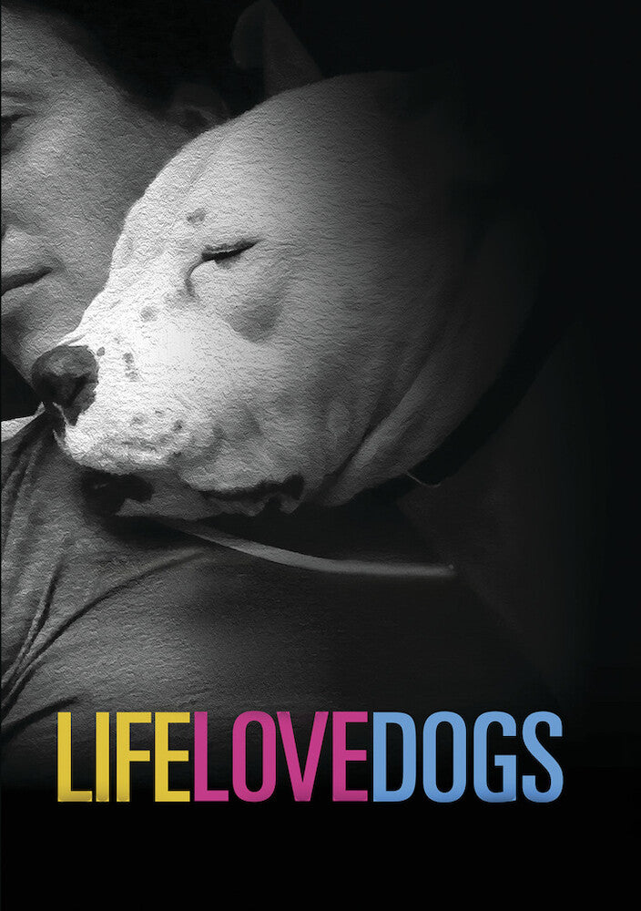 Life Love Dogs - 