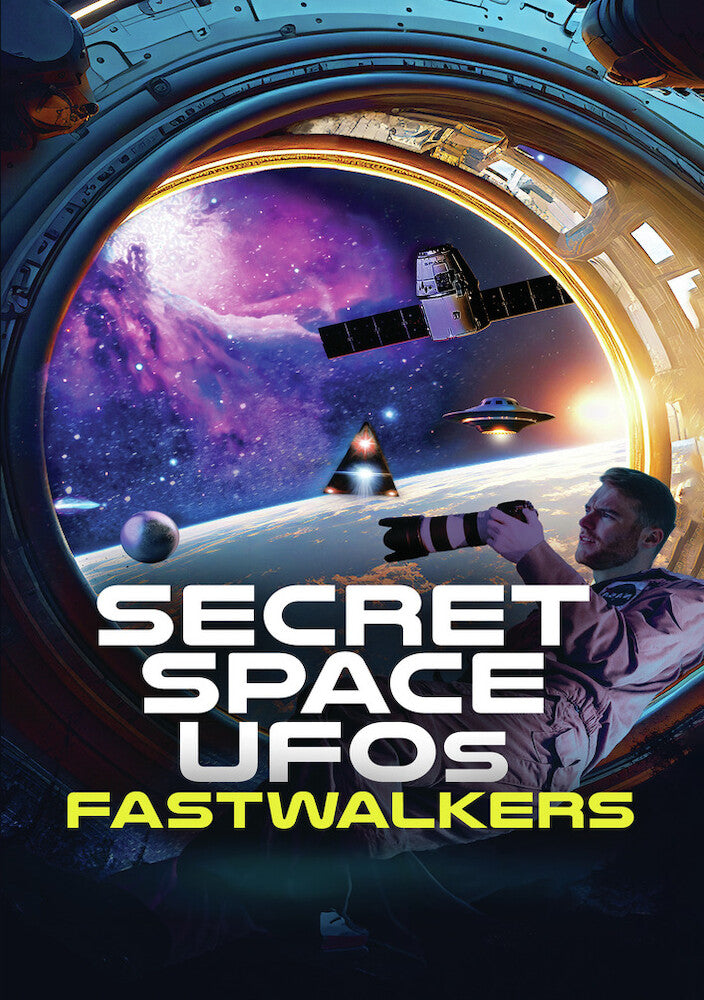 Secret Space UFOs: Fastwalkers - 