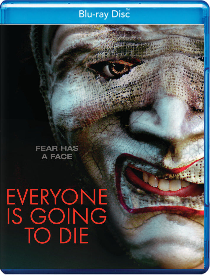 Everyone Is Going To Die - 