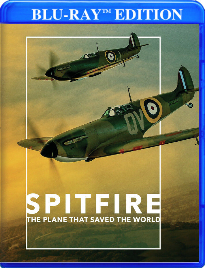 Spitfire: The Plane that Saved the World - 