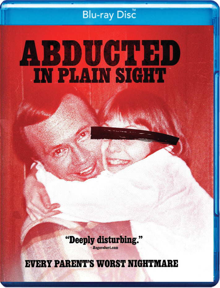 Abducted In Plain Sight - 