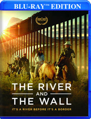 The River and the Wall - 
