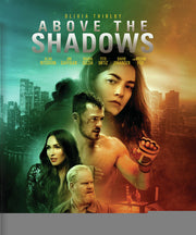 Above the Shadows - 