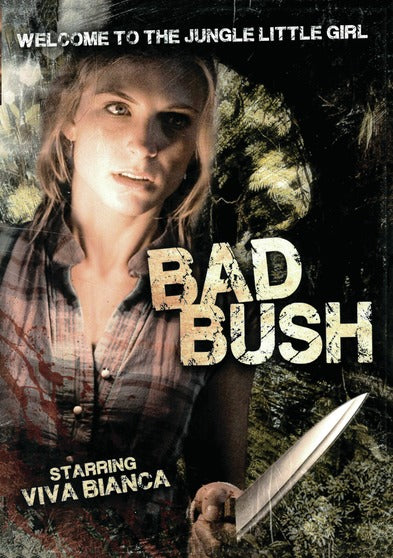 Bad Bush - 
