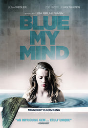 Blue My Mind - 