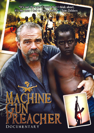 Machine Gun Preacher Documentary - 