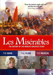 Les Miserables: The History Of The World's Greatest Story - 