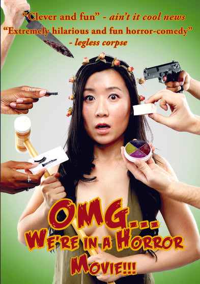 OMG, We're in a Horror Movie - 