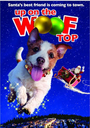 Up on the Woof Top - 