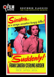 Suddenly (The Film Detective Restored Version) - 