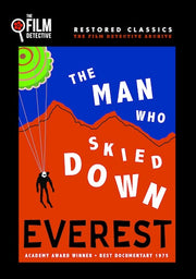 The Man Who Skied Down Everest (The Film Detective Restored Version) - 