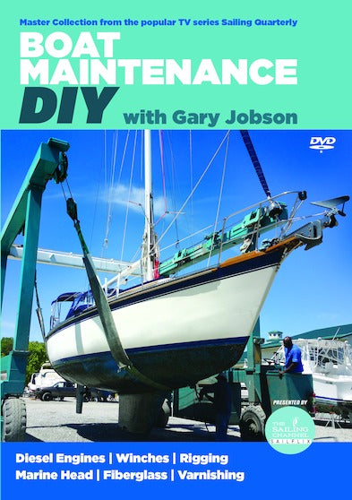 Sailing Quarterly: Boat Maintenance DYI with Gary Jobson - 